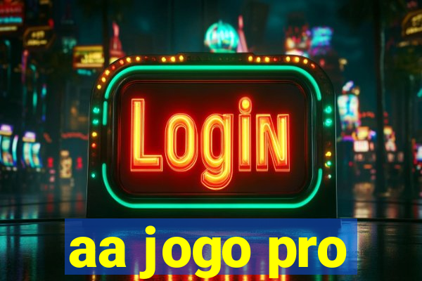 aa jogo pro