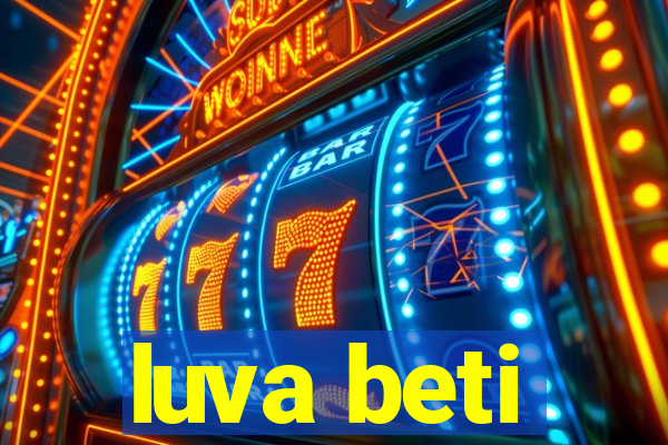 luva beti