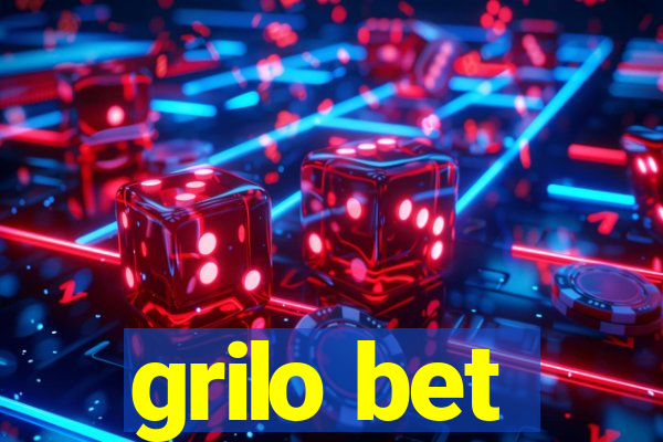 grilo bet