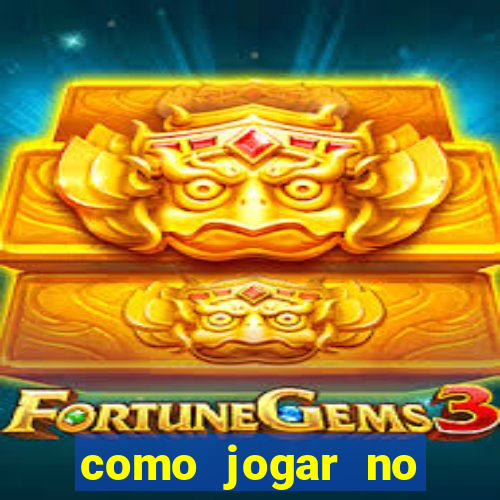 como jogar no tigre sem depositar