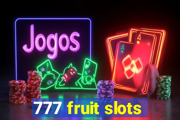 777 fruit slots