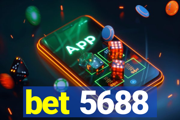 bet 5688