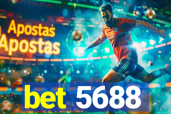 bet 5688