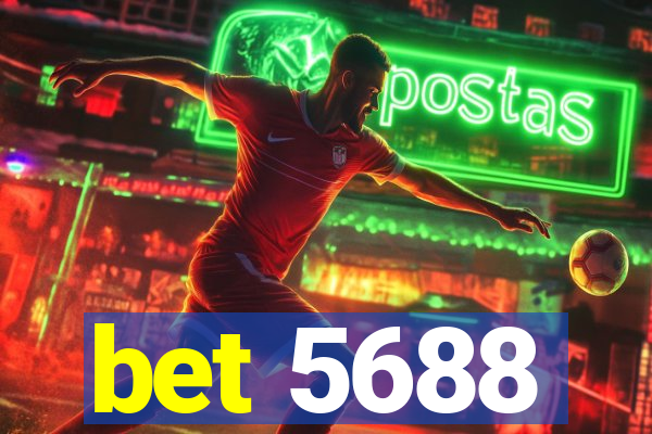 bet 5688