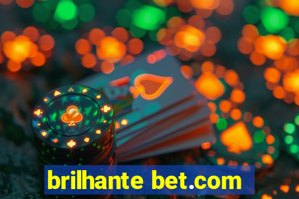 brilhante bet.com