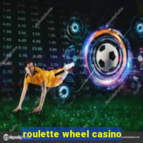 roulette wheel casino