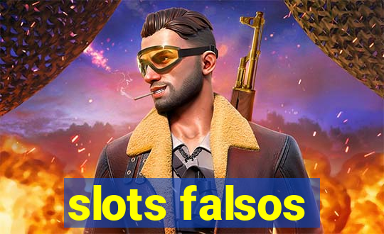 slots falsos