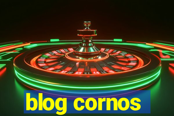 blog cornos