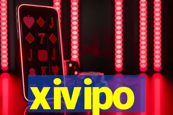 xivipo