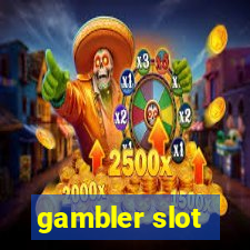 gambler slot