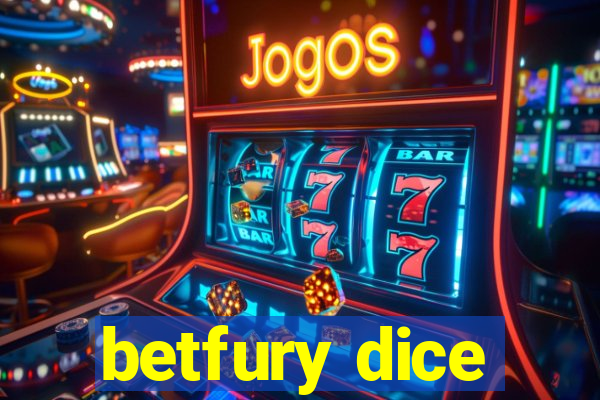 betfury dice