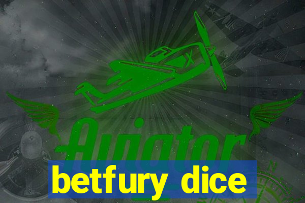 betfury dice