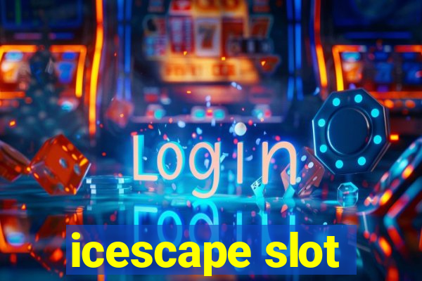 icescape slot