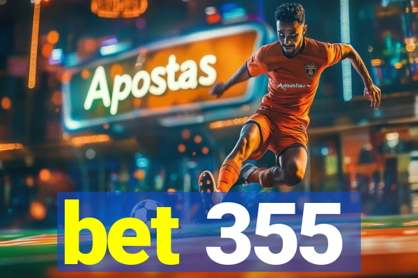 bet 355