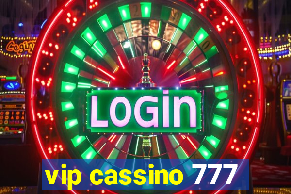 vip cassino 777