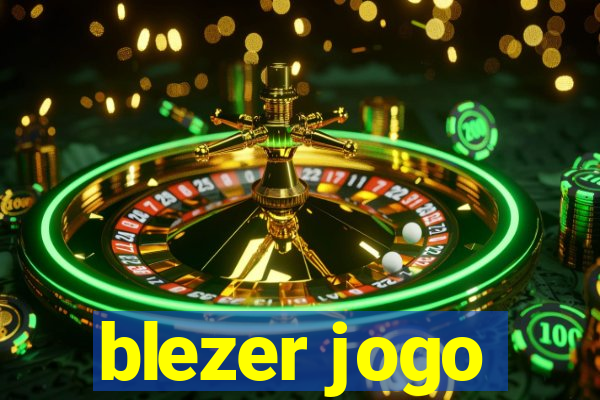 blezer jogo