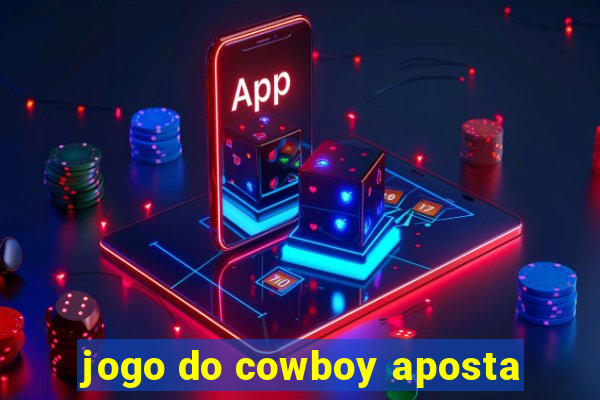 jogo do cowboy aposta