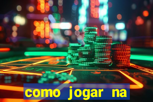 como jogar na lampions bet