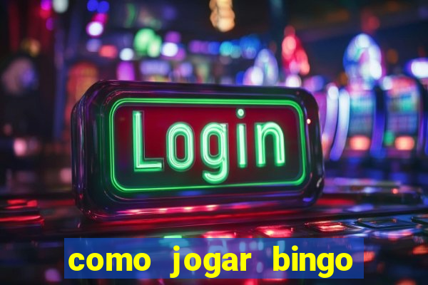 como jogar bingo 90 bolas