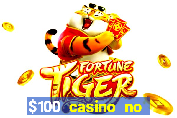 $100 casino no deposit bonus codes