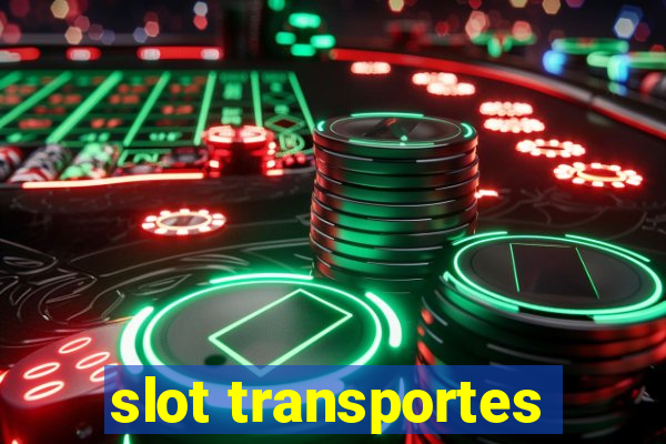 slot transportes