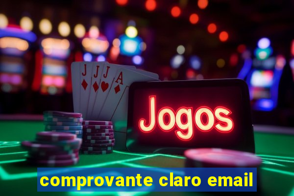 comprovante claro email