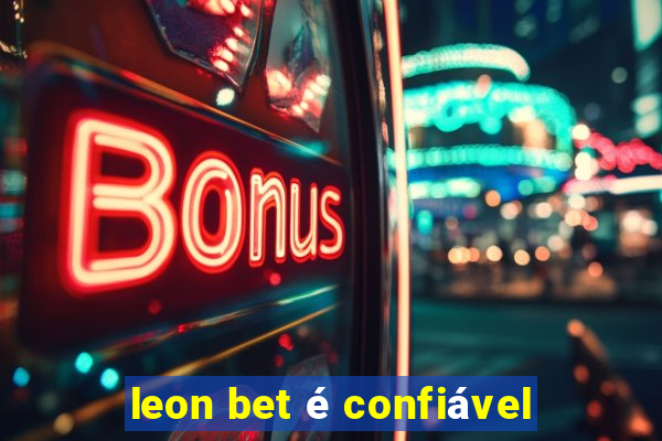 leon bet é confiável