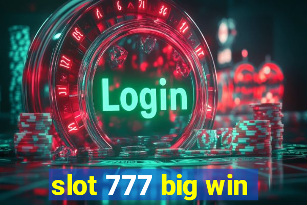 slot 777 big win