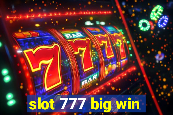 slot 777 big win