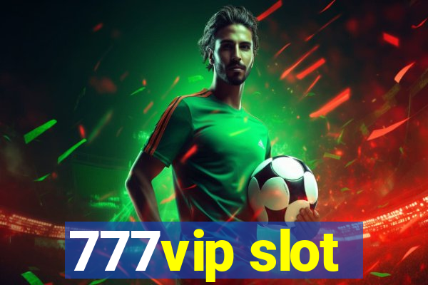 777vip slot