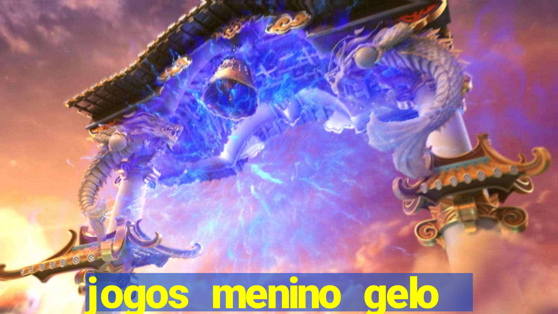 jogos menino gelo menina lava