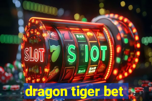 dragon tiger bet