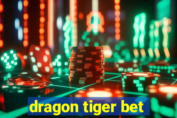 dragon tiger bet