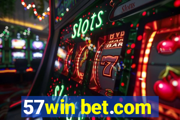 57win bet.com