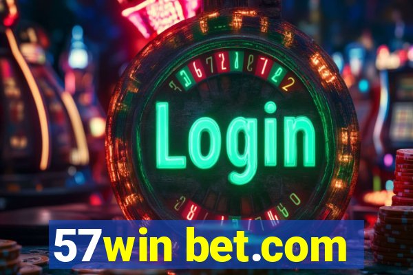 57win bet.com