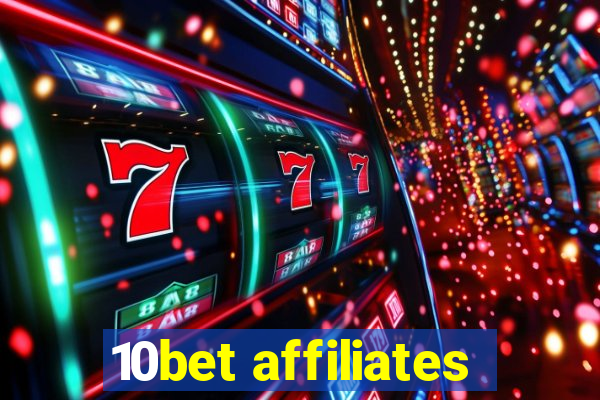 10bet affiliates