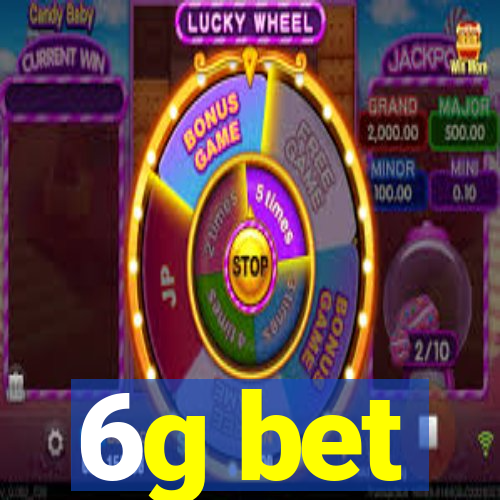 6g bet