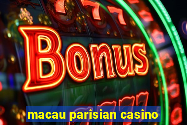 macau parisian casino