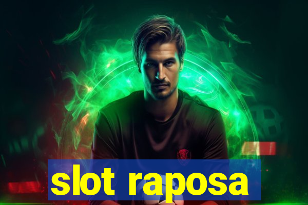 slot raposa