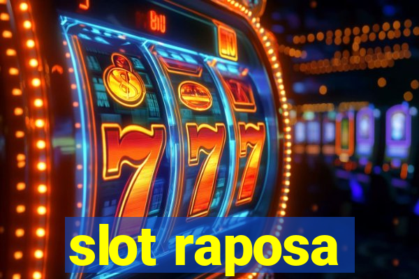 slot raposa