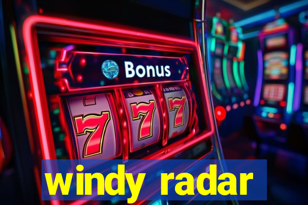 windy radar