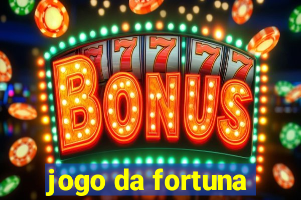 jogo da fortuna