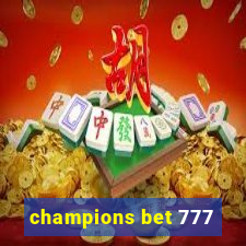 champions bet 777