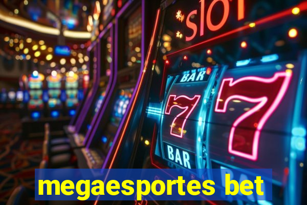 megaesportes bet