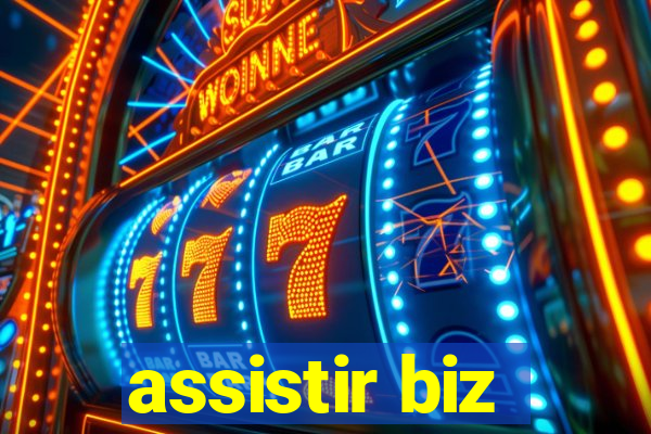 assistir biz