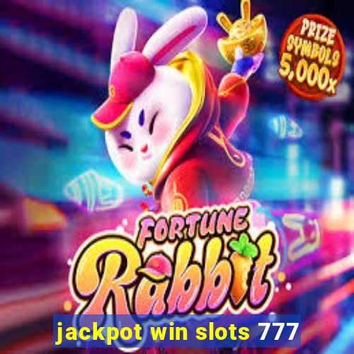 jackpot win slots 777