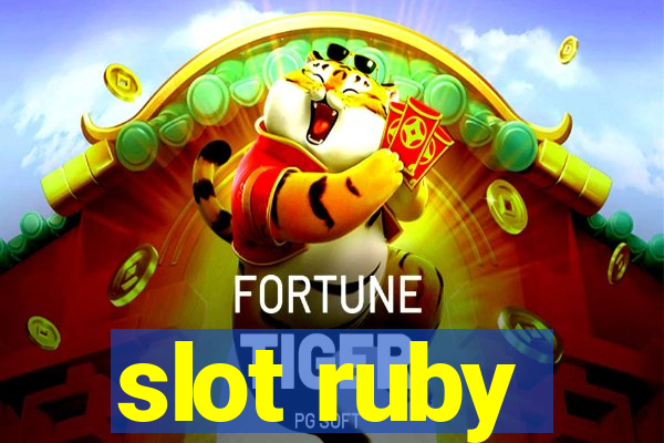 slot ruby