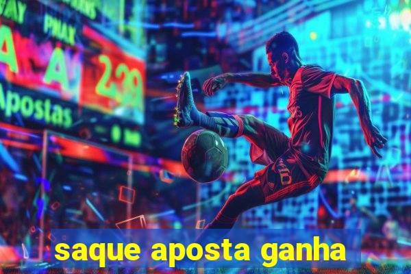 saque aposta ganha