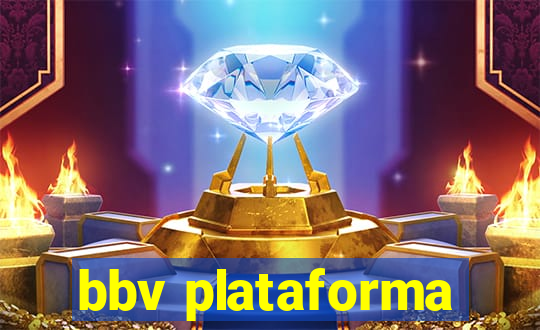 bbv plataforma