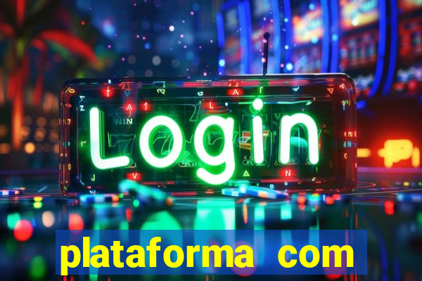 plataforma com bonus de cadastro fortune tiger